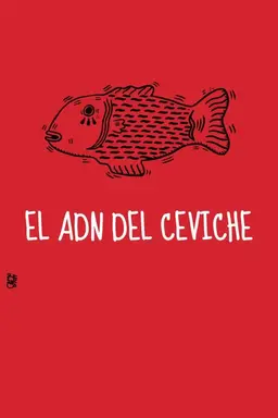 The DNA of Ceviche