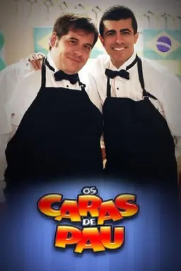 Os Caras de Pau Season 1