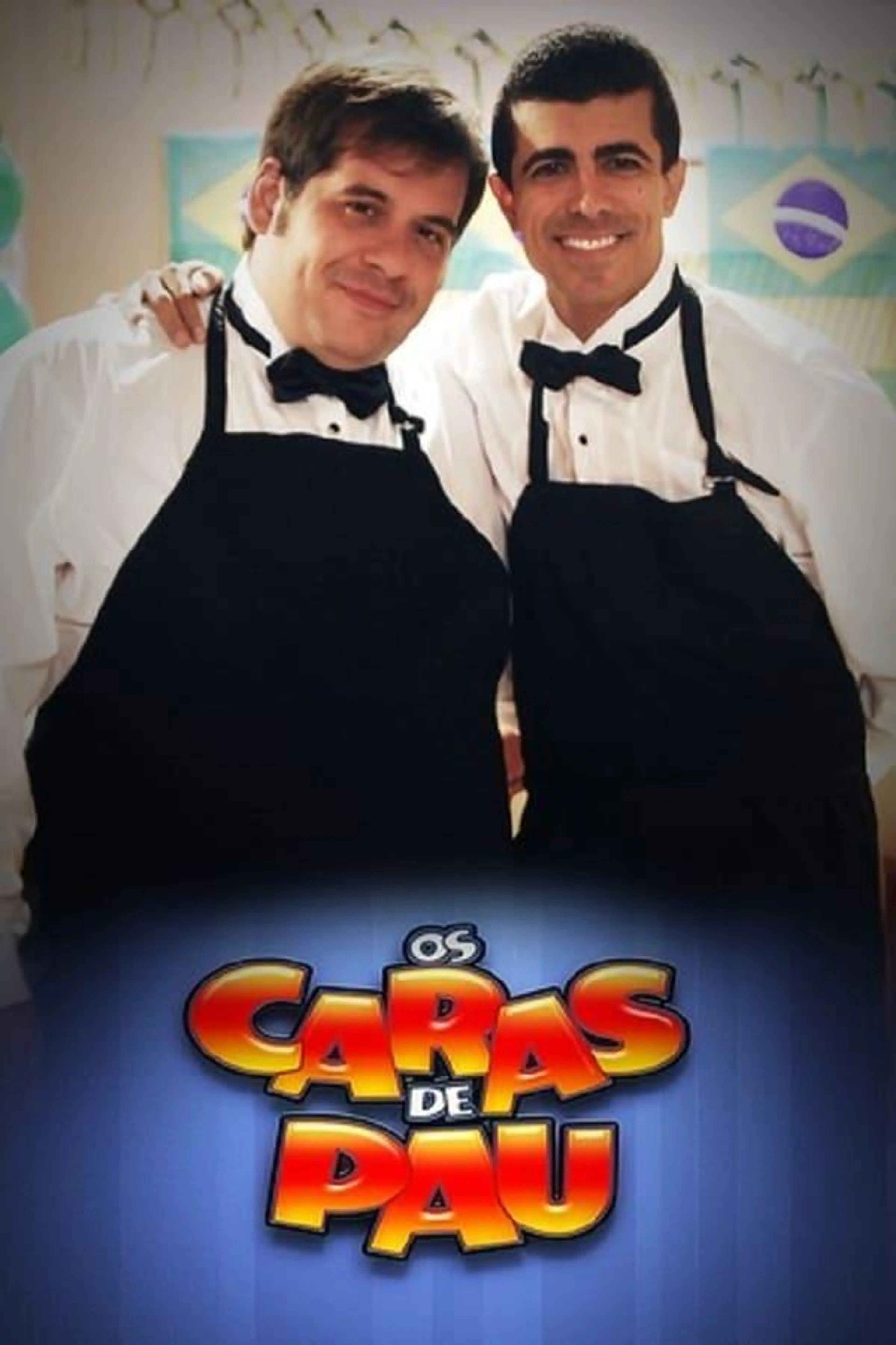 Os Caras de Pau Season 1