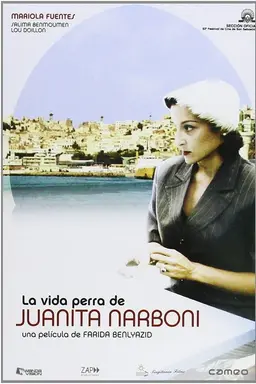 The Wretched Life of Juanita Narboni