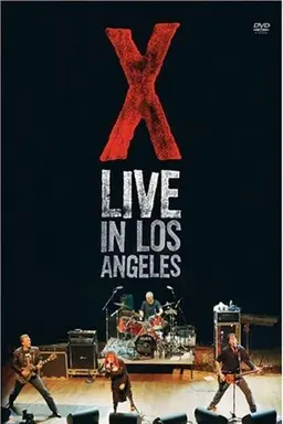 X: Live in Los Angeles