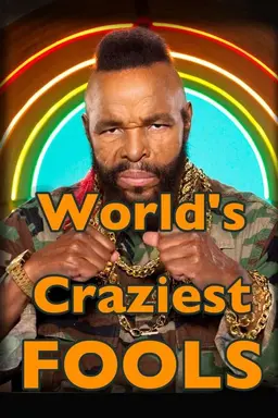 World's Craziest Fools Season 1
