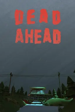Dead Ahead