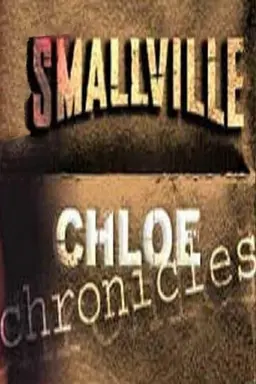 Smallville: Chloe Chronicles Volume II