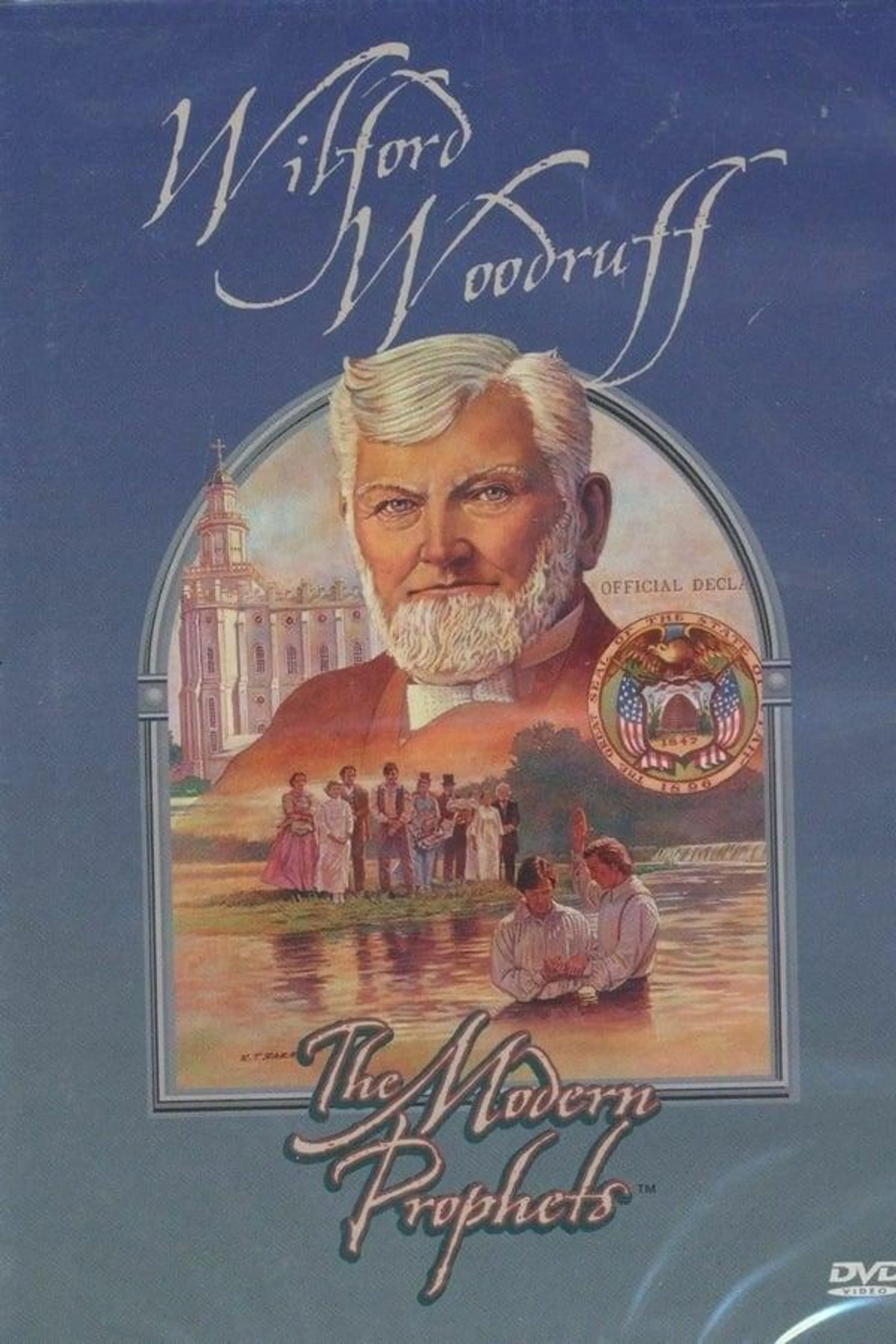 Wilford Woodruff: The Modern Prophets