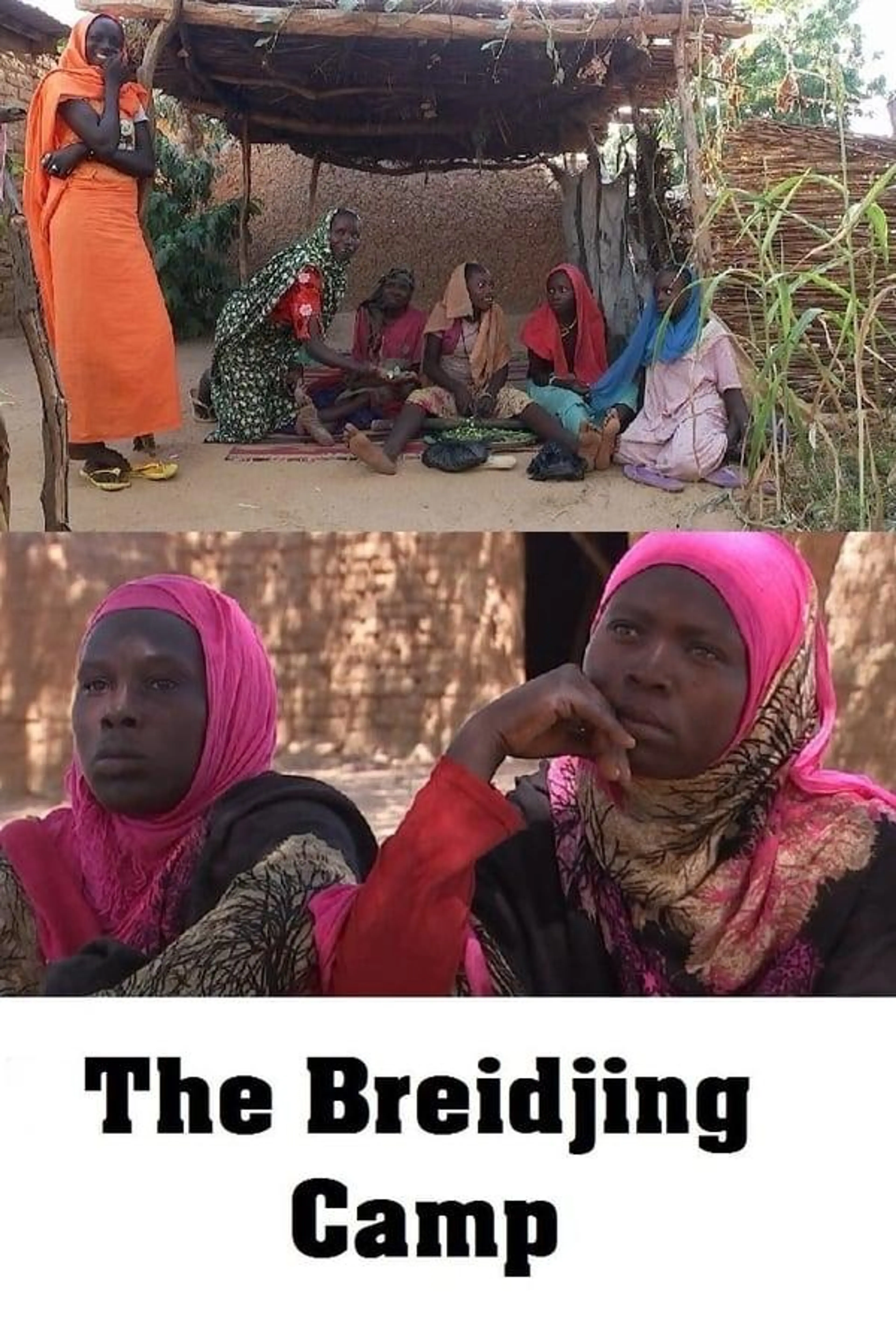 The Breidjing Camp