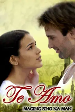 Te Amo, Maging Sino Ka Man Season 1