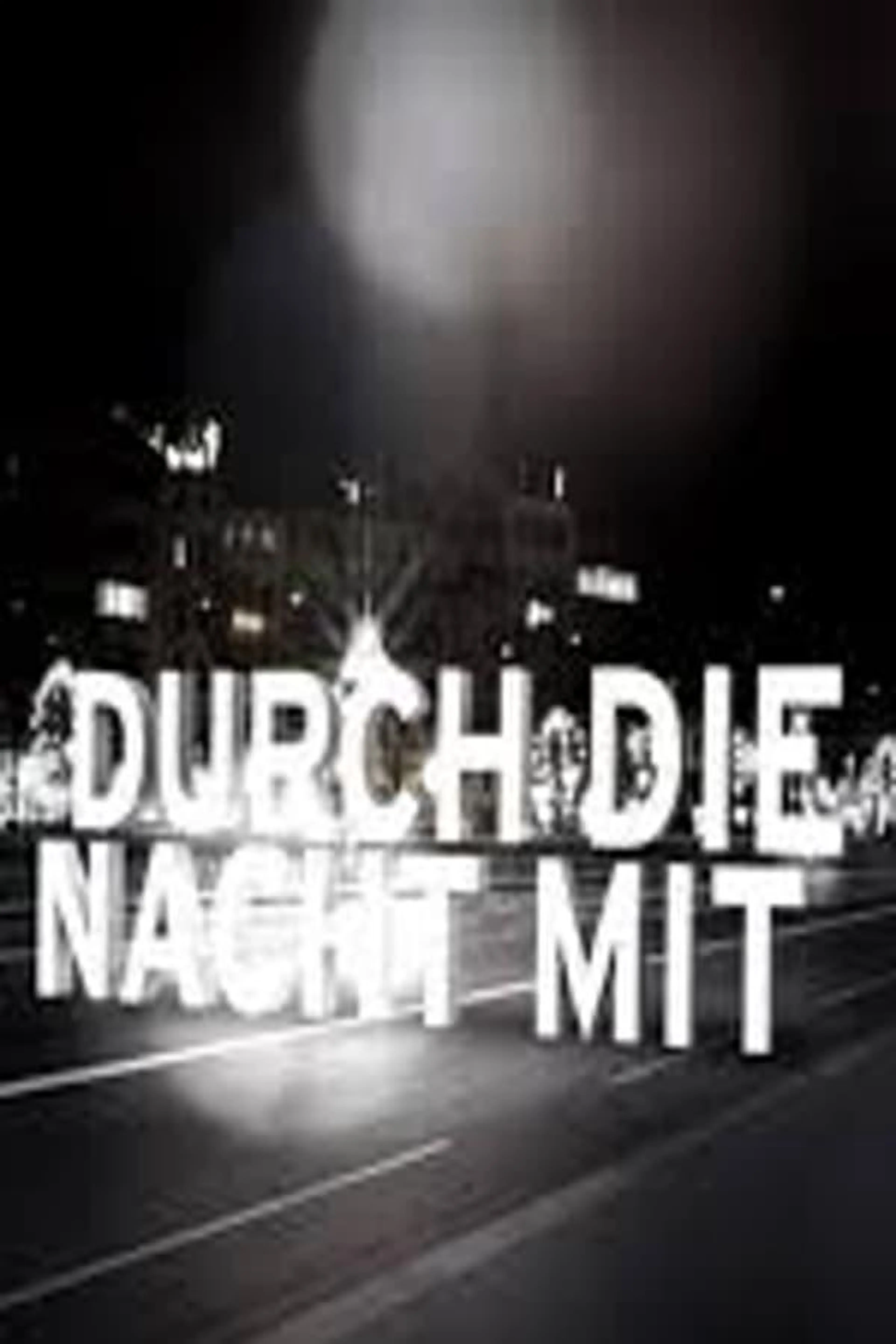 Through the Night with... Season 1