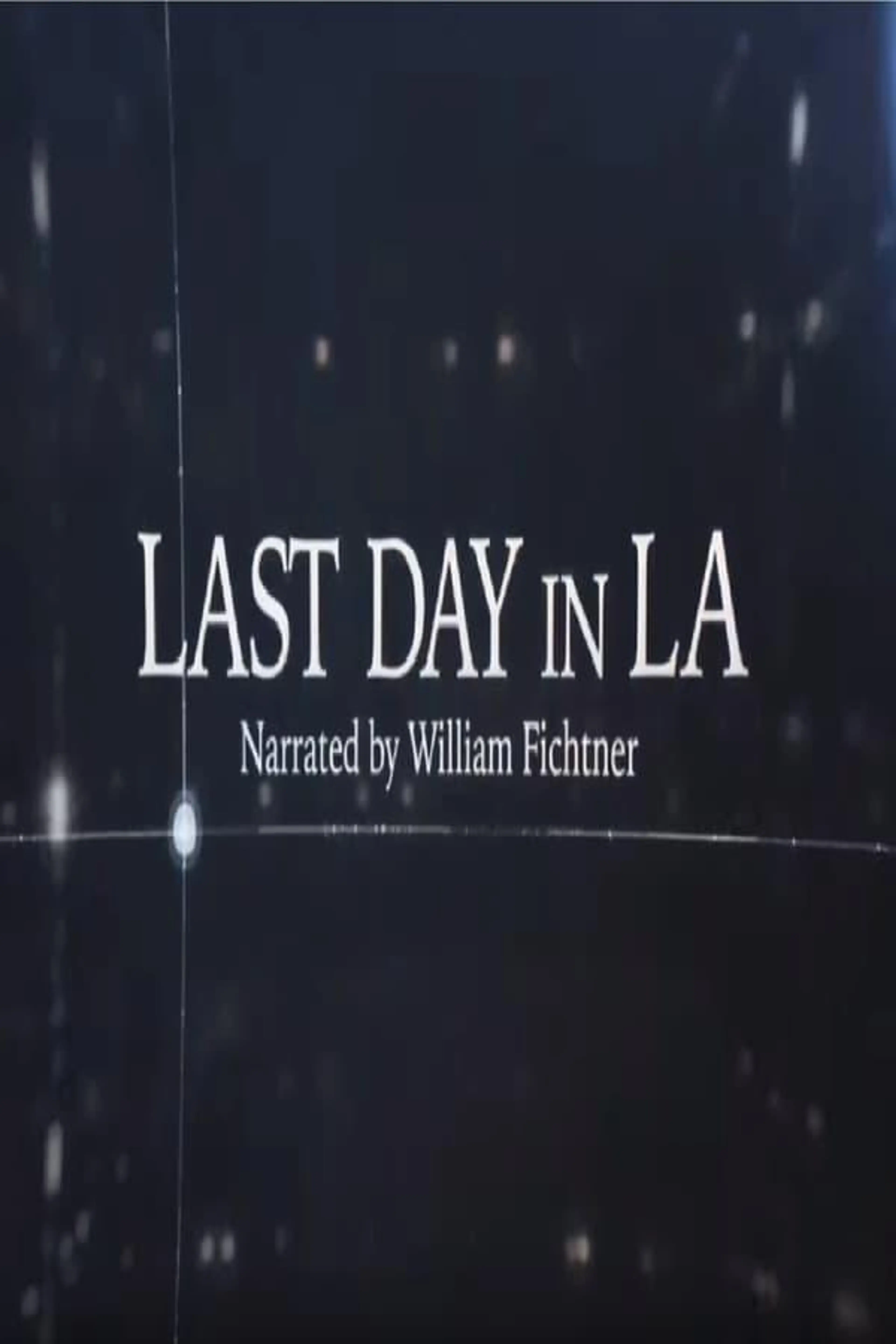 Last Day in LA