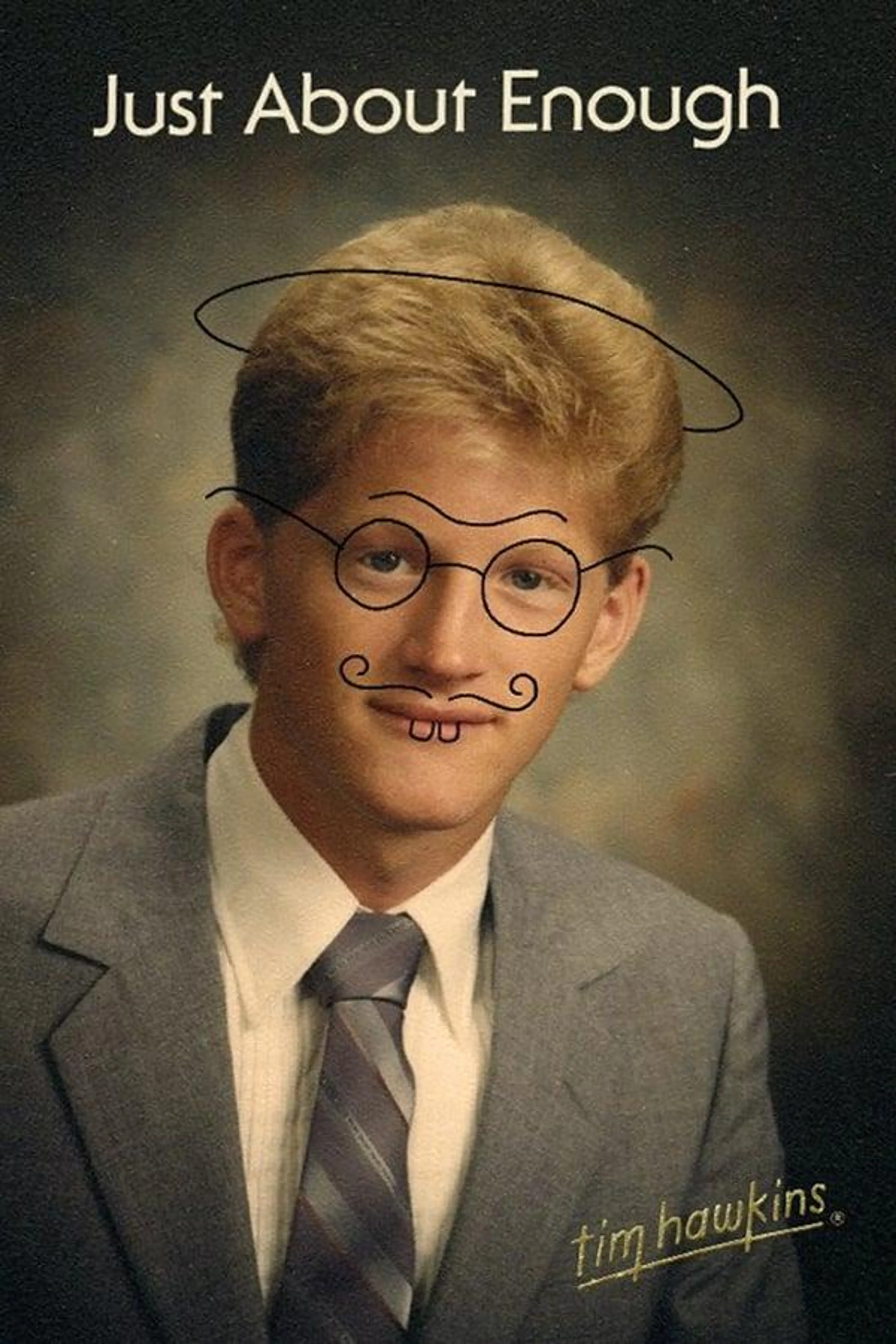 Tim Hawkins: Just About Enough