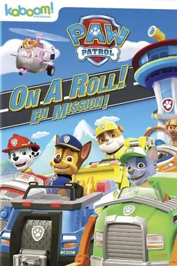 PAW Patrol: On A Roll