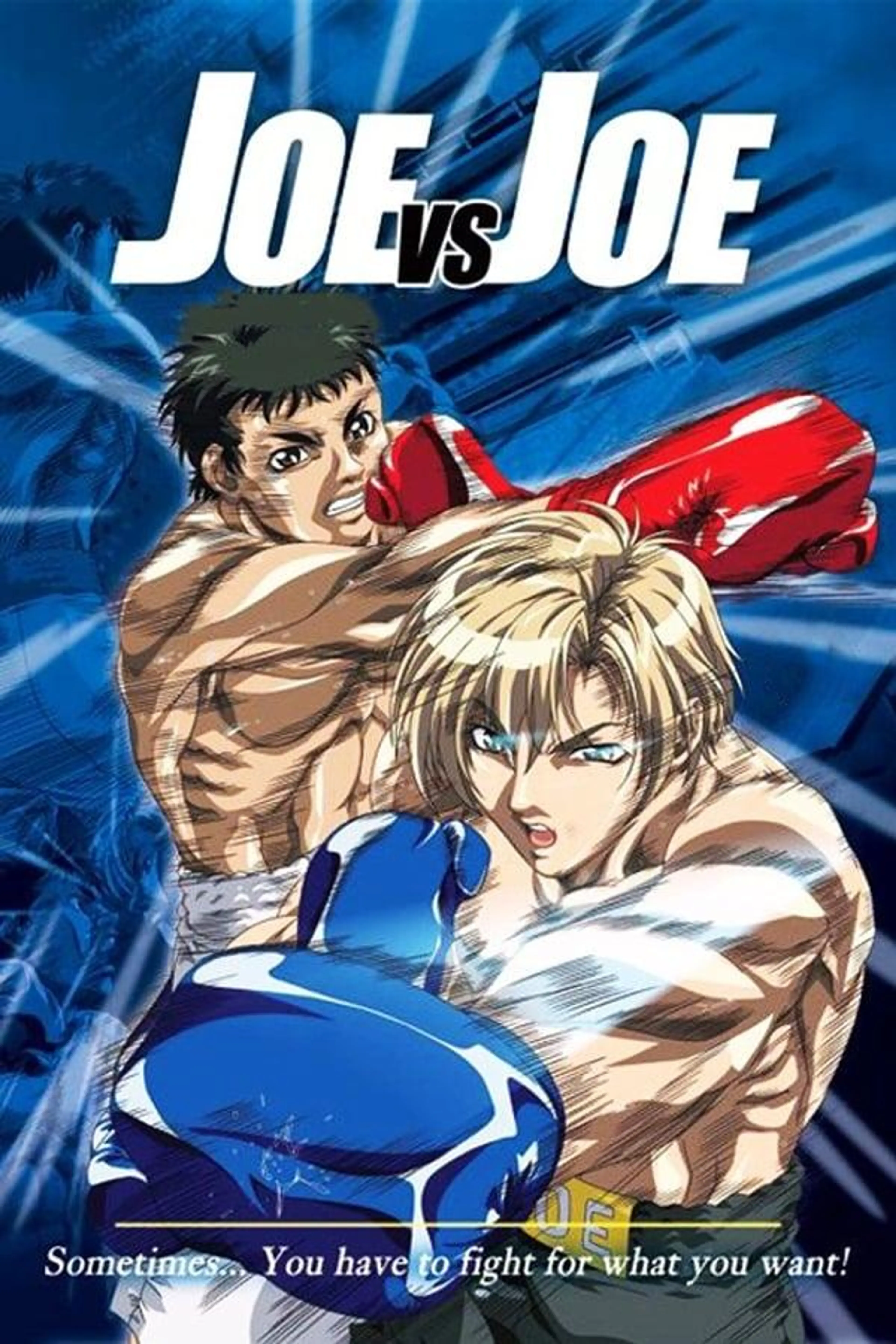 Joe vs. Joe Joe vs. Joe