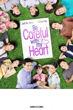 Be Careful With My Heart Season 1