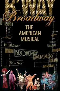 Broadway: The American Musical Miniseries