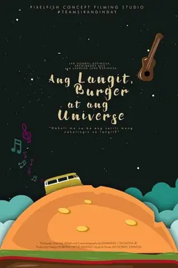 Ang Langit, Burger at ang Universe