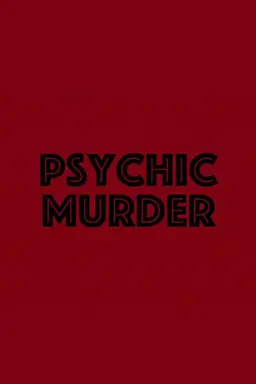 Psychic Murder
