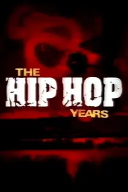 The Hip Hop Years Miniseries