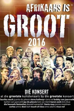 Afrikaans is Groot 2016