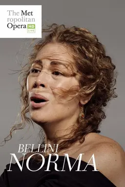 The Metropolitan Opera: Norma