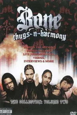 Bone Thugs-n-Harmony: The Collection Volume 2