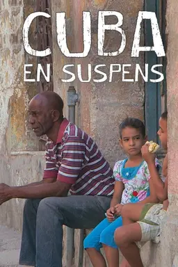 Cuba en suspens