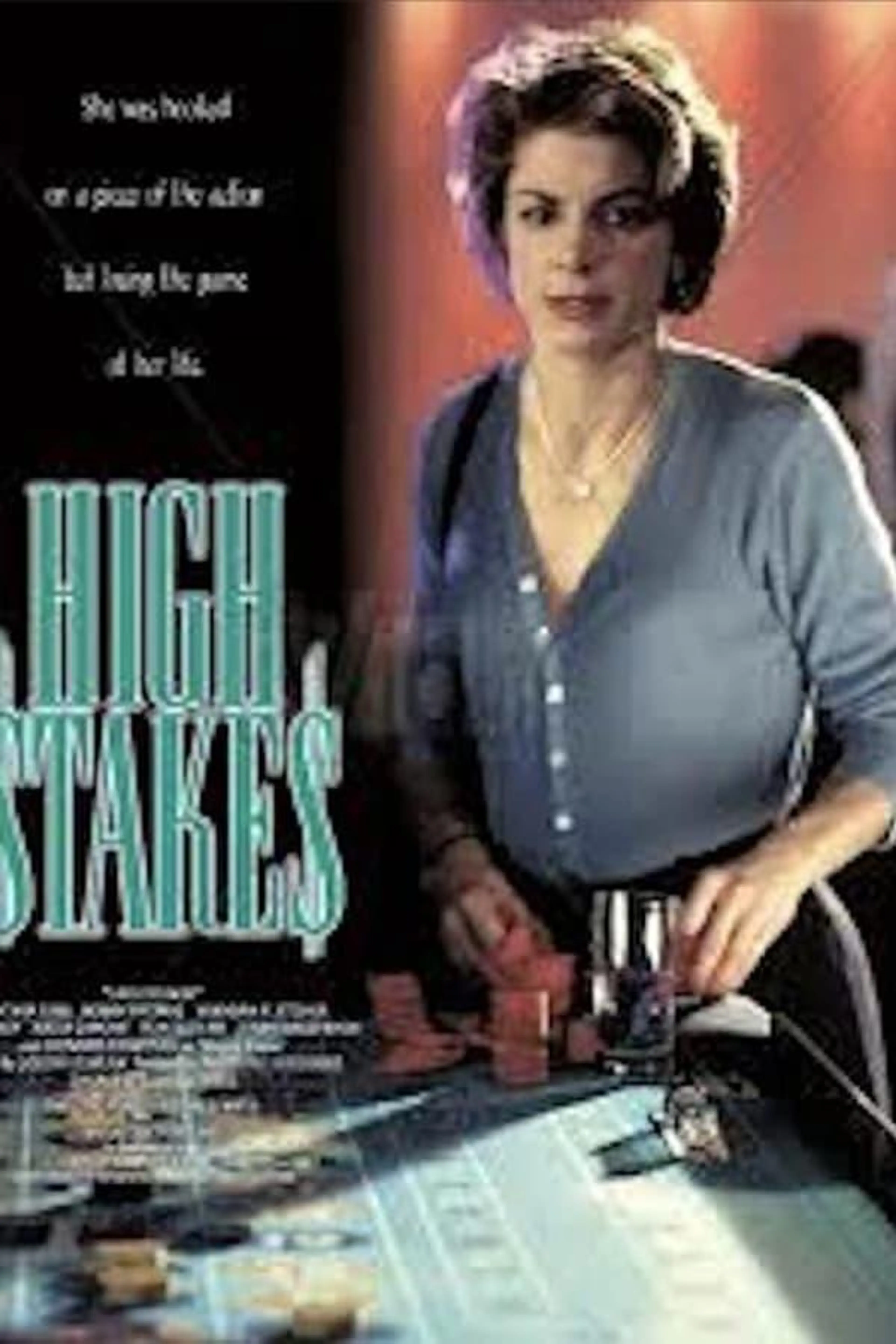 High Stakes