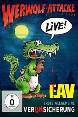 EAV - Werwolf Attacke Live