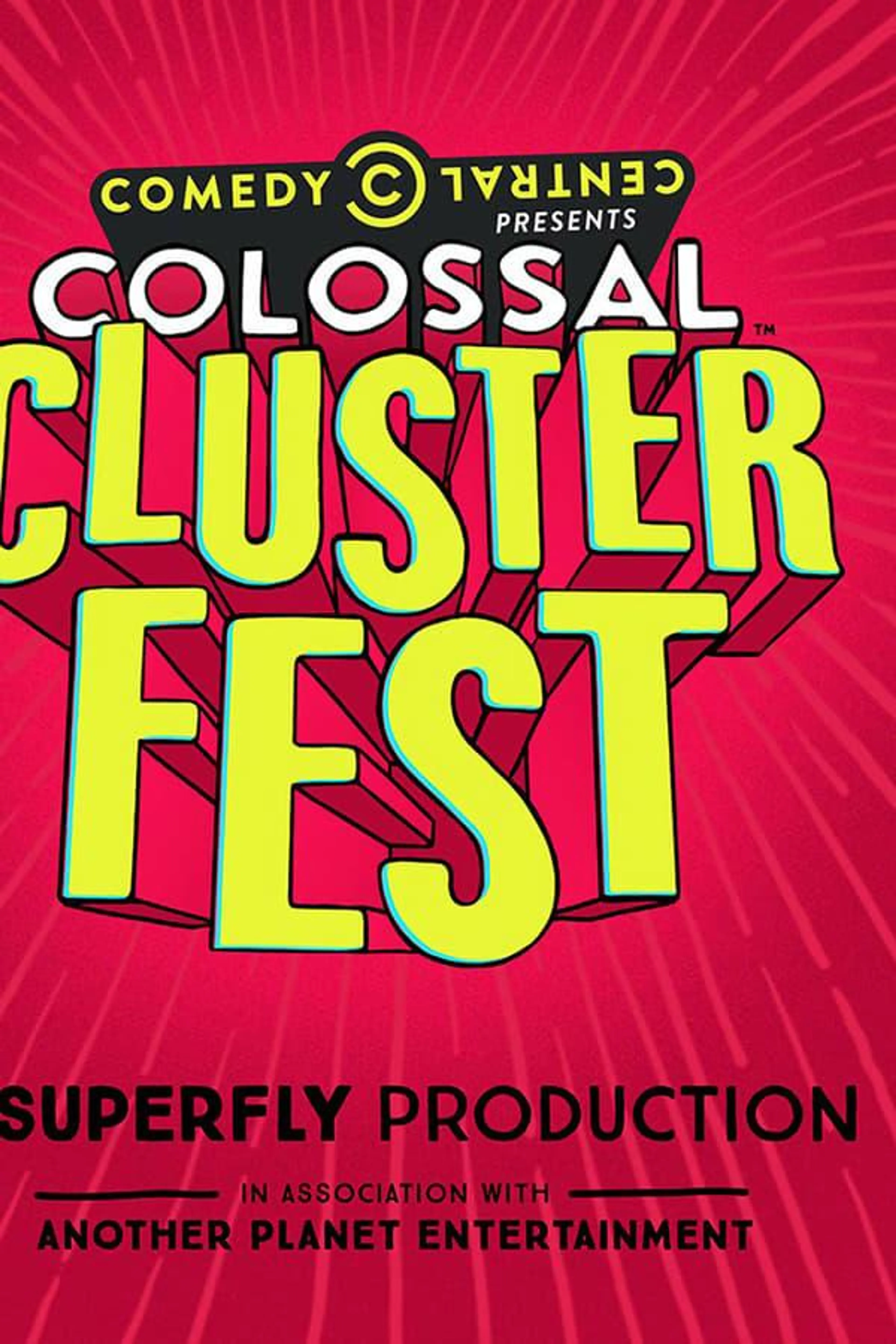Comedy Central's Colossal Clusterfest