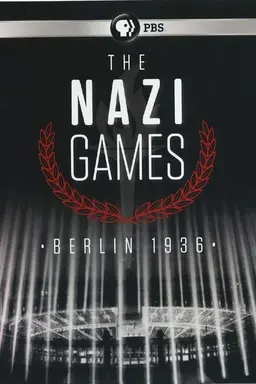 The Nazi Games - Berlin 1936