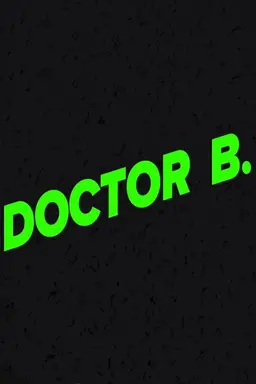 Doctor B