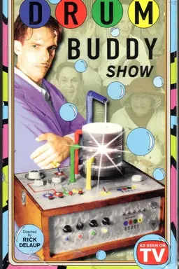 The Drum Buddy Show
