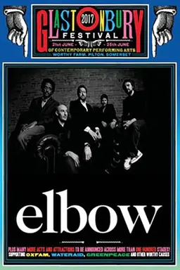 Elbow at Glastonbury 2017