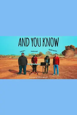 And You Know