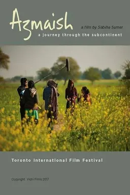 Azmaish: A Journey Through the Subcontinent