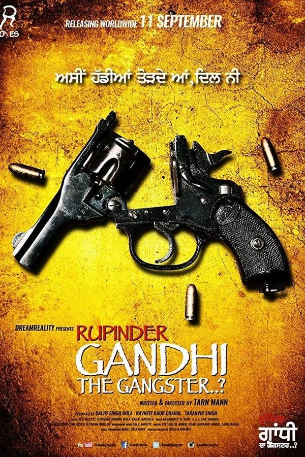 Rupinder Gandhi The Gangster