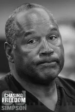 O.J. Simpson: Chasing Freedom