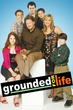 Grounded for Life Specials