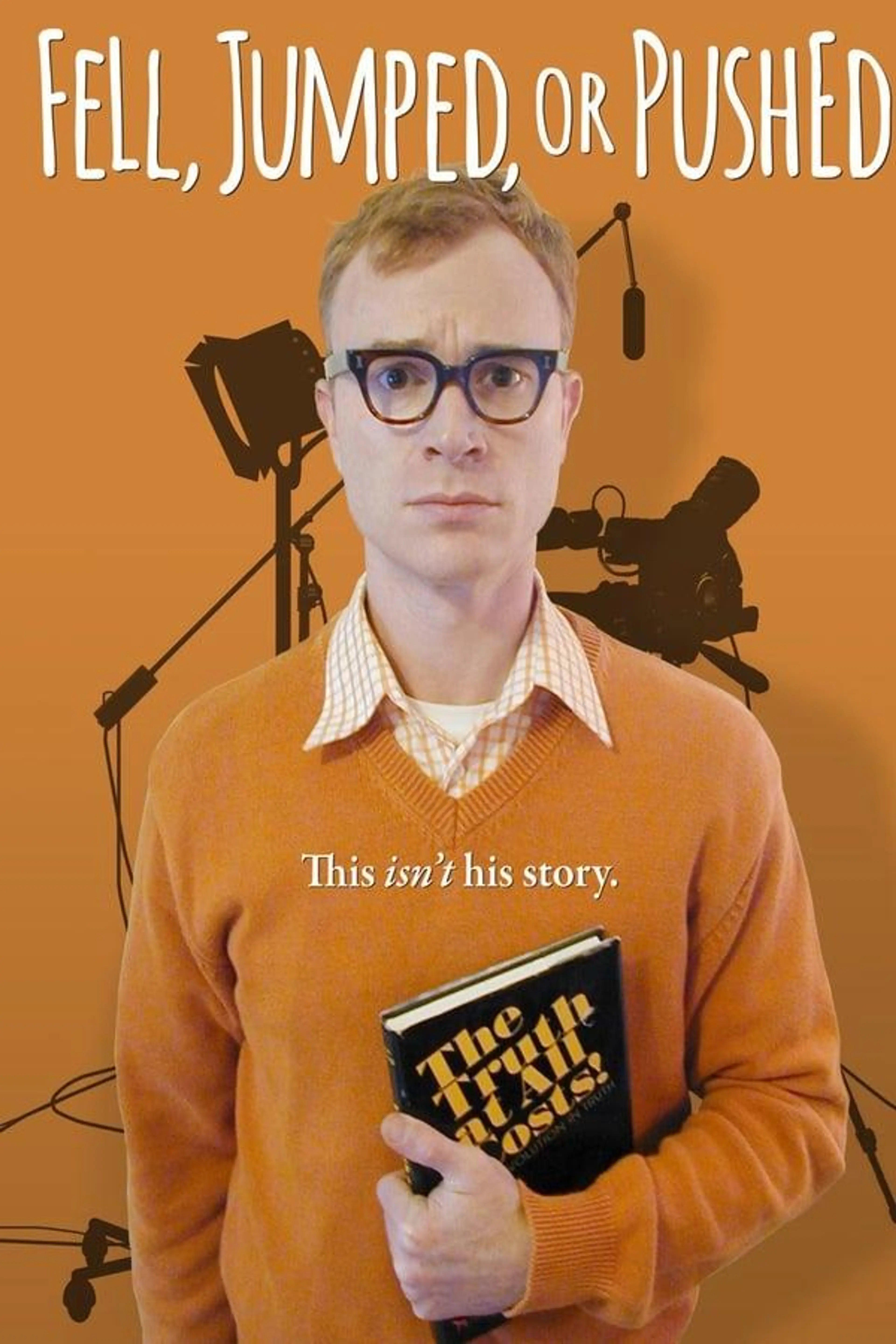 Fell, Jumped or Pushed