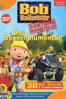 Bob der Baumeister - Das Sonnenblumental