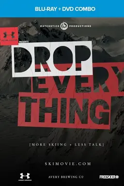 Drop Everything