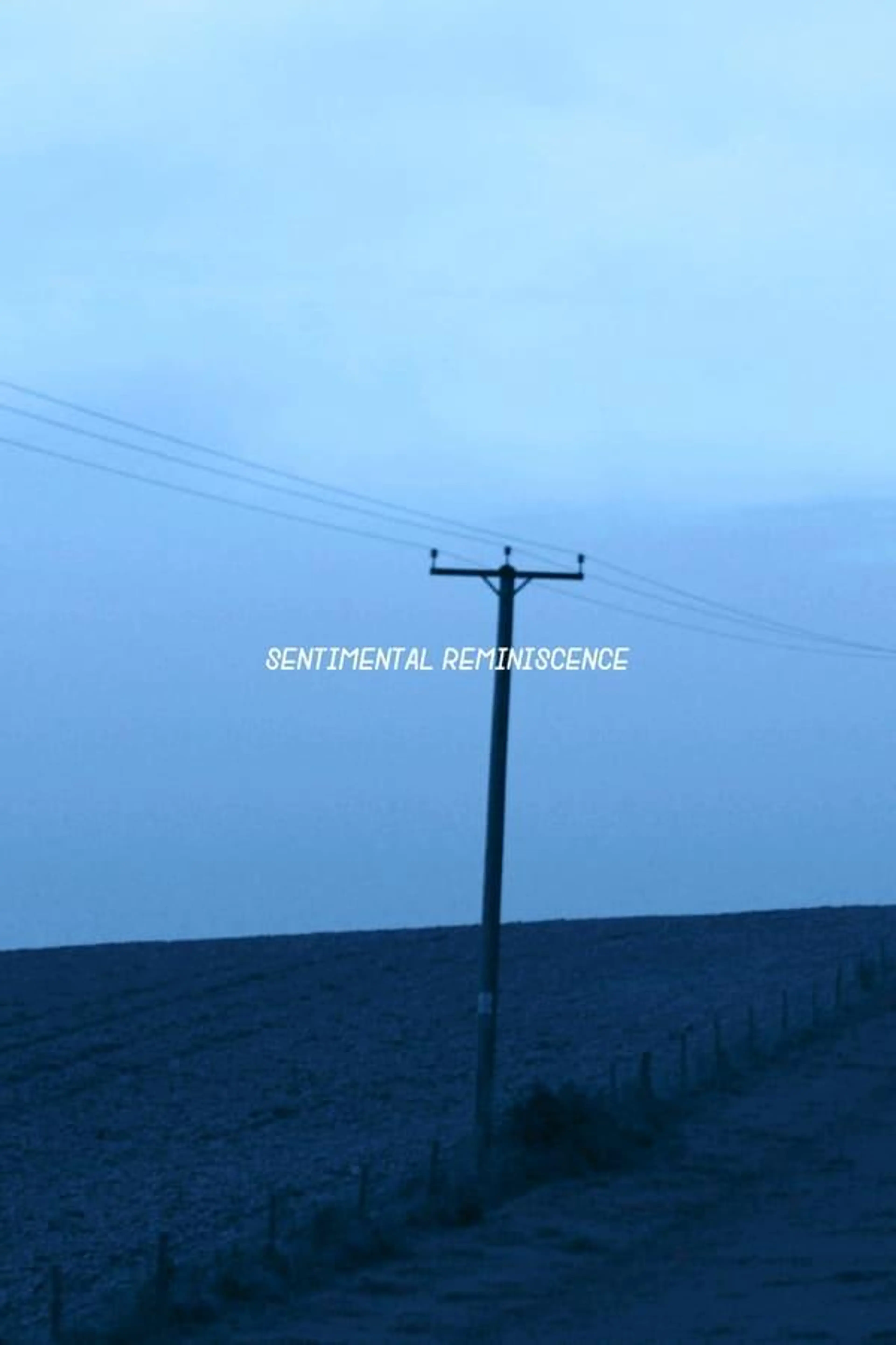 Sentimental Reminiscence
