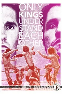 PWG: Only Kings Understand Each Other