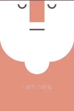 I Am Here