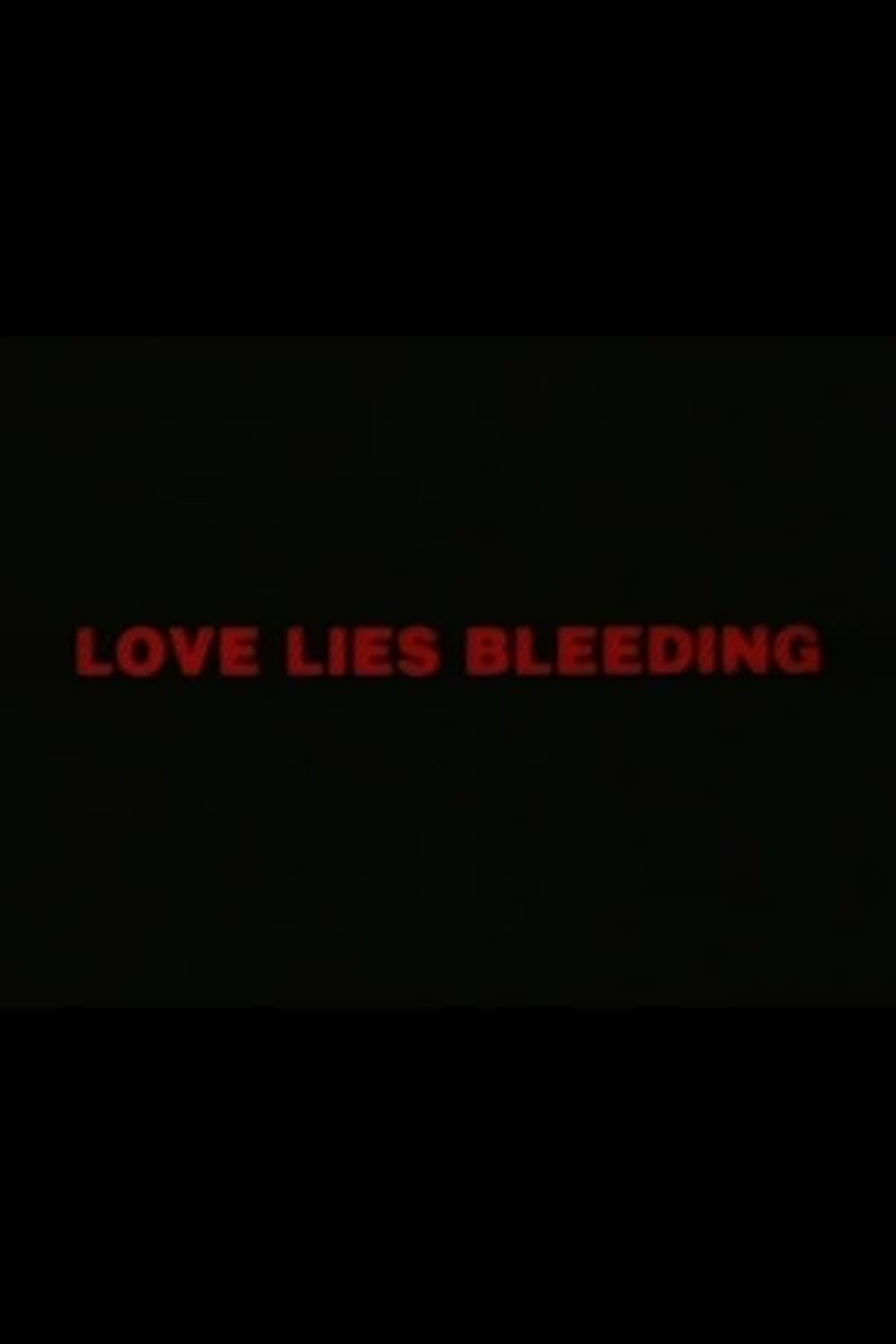 Love Lies Bleeding