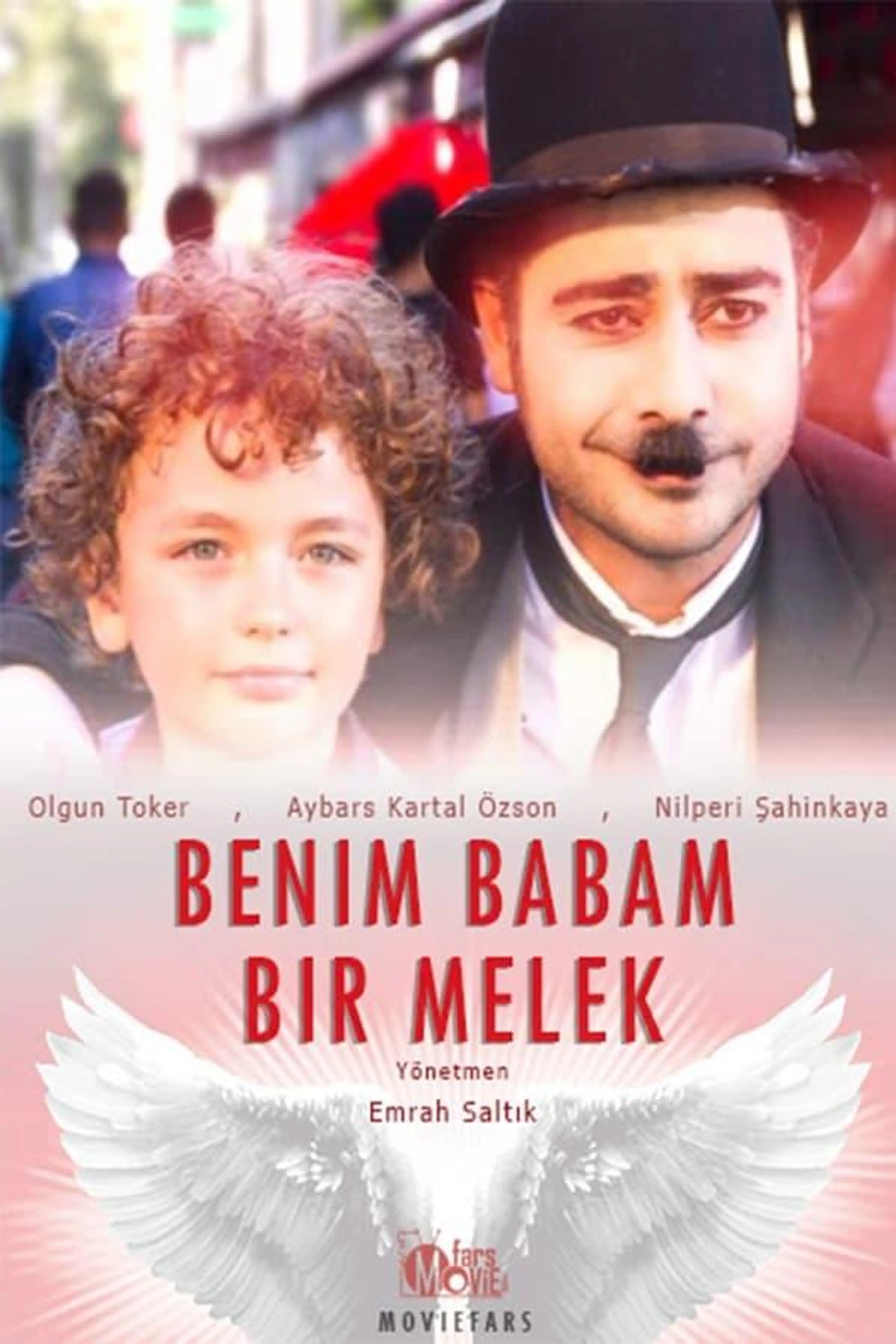 Benim Babam Bir Melek