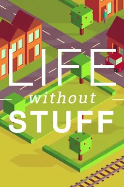 Life Without Stuff