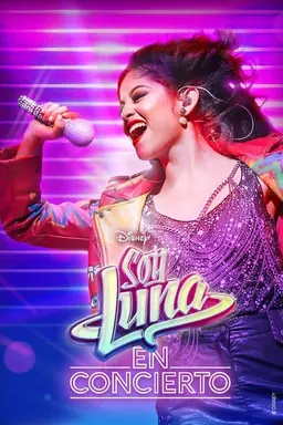 Soy Luna: Live Concert