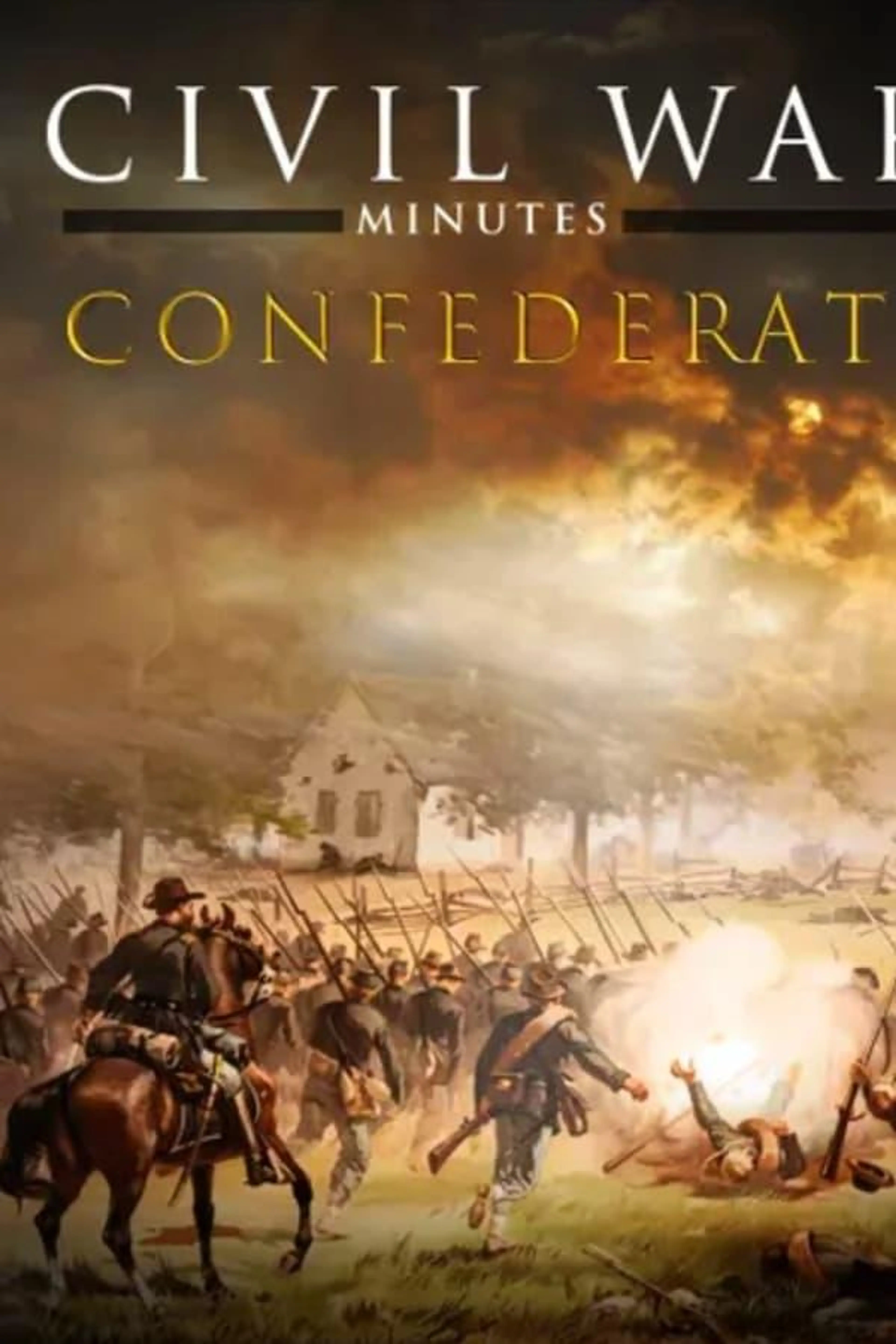 Civil War Minutes 2: Confederate