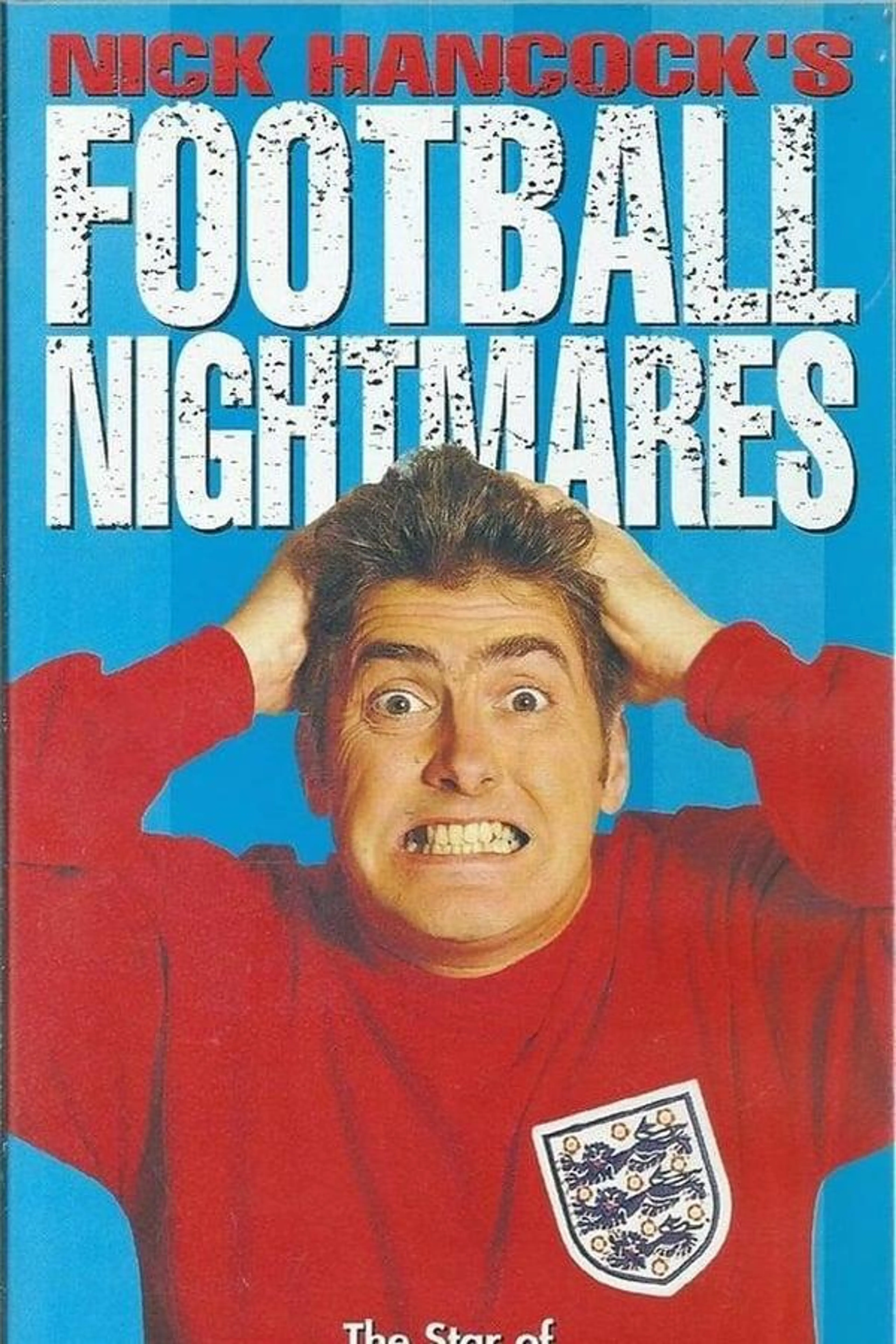 Nick Hancock's Football Nightmares