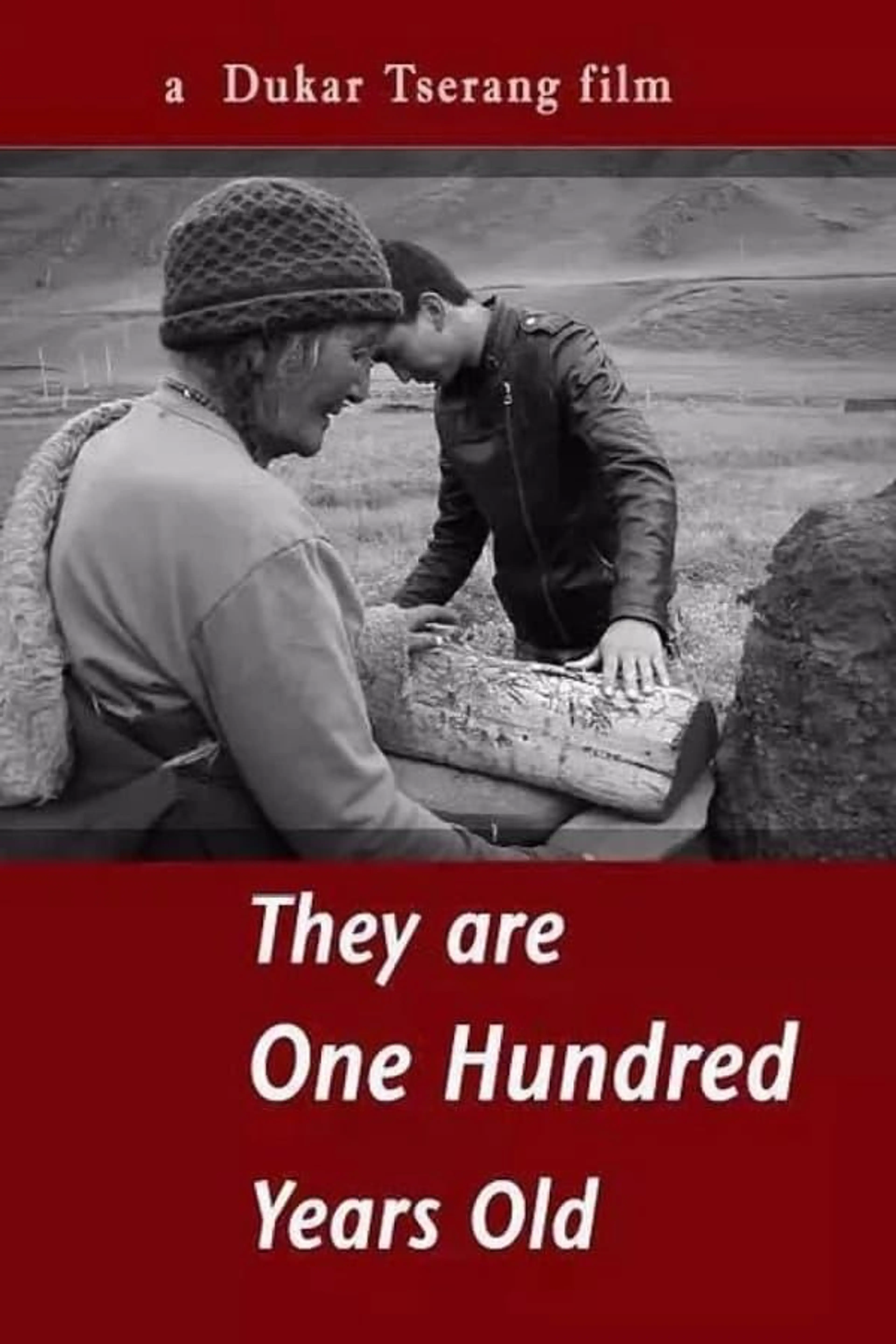 They Are One Hundred Years Old